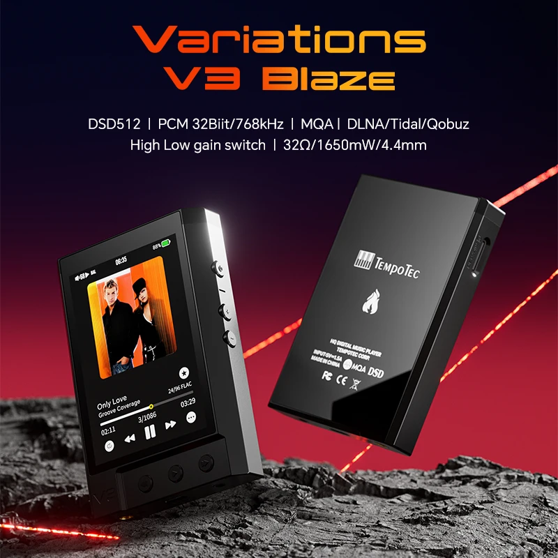TempoTec Variations V3 Blaze-HIFI Music Player,Digital Audio Player , DSD512, PCM768kHz.2*AK4493SEQ,4*SGM8262, 1650mW/4.4mm@32Ω