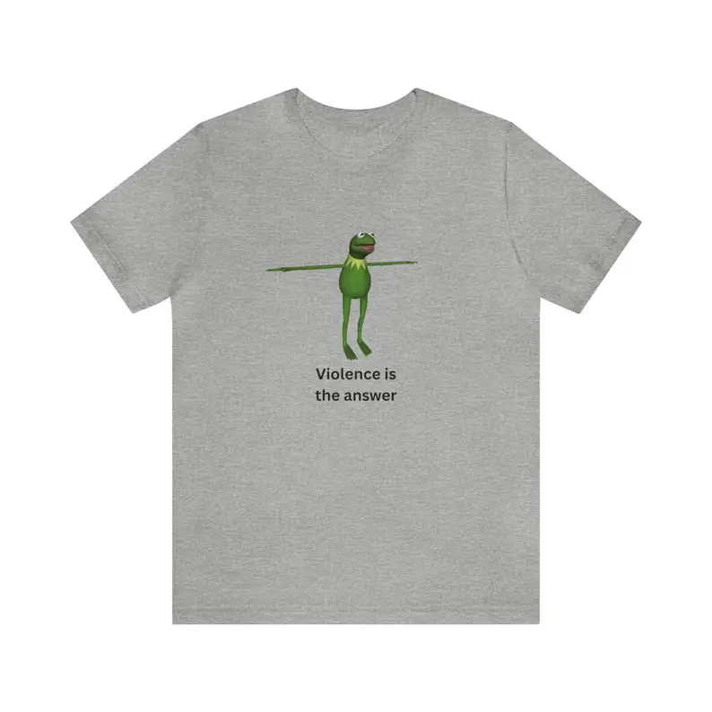 Violence Is The Answer | Frog Puppet T Pose Meme Graphic T Shirt | Violent Frog Gift Short Sleeve Tee