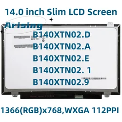 14 Inch LCD Panel B140XTN02.D Fit B140XTN02.E B140XTN02.A B140XTN02.9 B140XTN02.1 EDP 30 Pins 1366x768 Laptop Matrix Screen