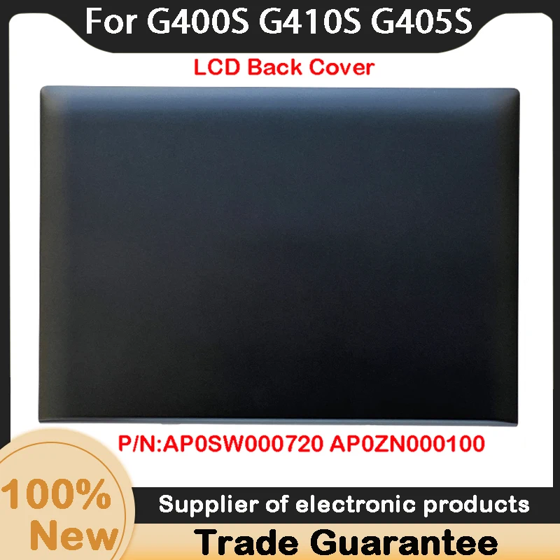 الغطاء الخلفي لأجهزة الكمبيوتر المحمول لينوفو ، الغطاء الخلفي LCD ، الجديد ل G400S ، G410S ، G405S ، AP0SW000720 ، AP0ZN000100