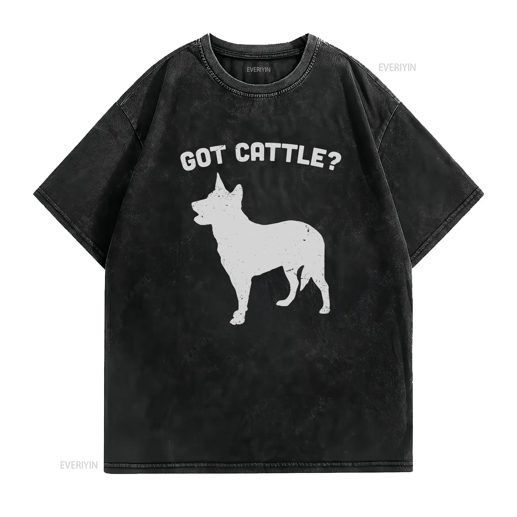 Blue Heeler T Shirt Got Cattle Dog Farmer Apparel Australian ACD vintage Washed streetwear graphic fashion Versatile Unisex