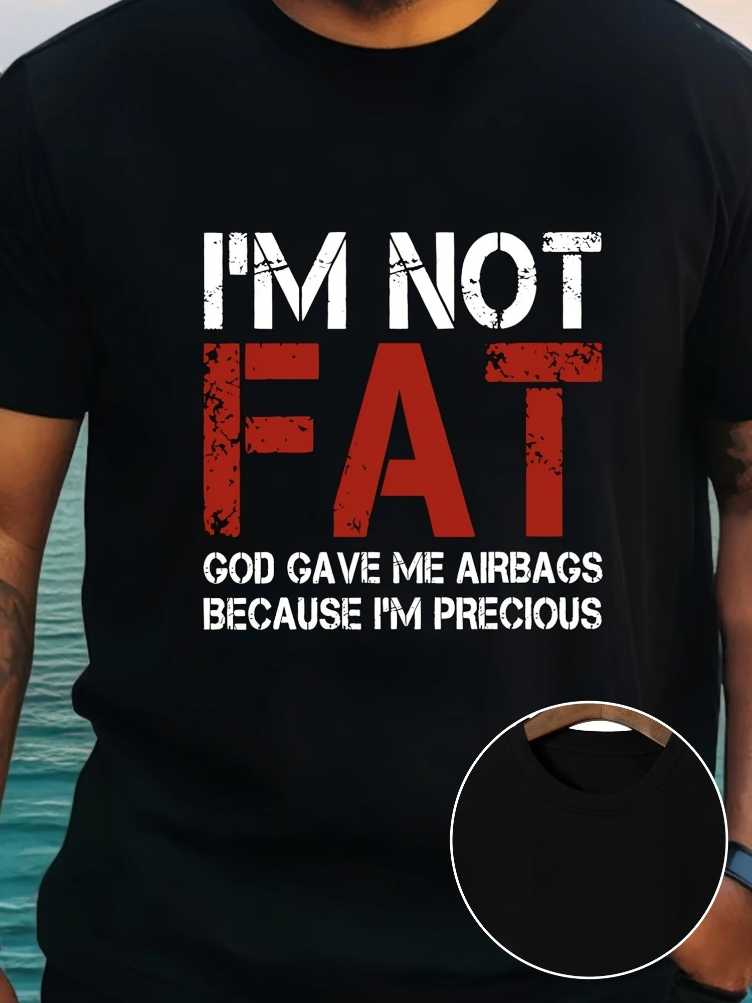 Plus Size MenS Summer Graphic Tee I M NOT FAT GOD GAVE ME AIRBAGS BECAUSE I M PRECIOUS Print Casual Crew Neck ShortSleeve TShirt