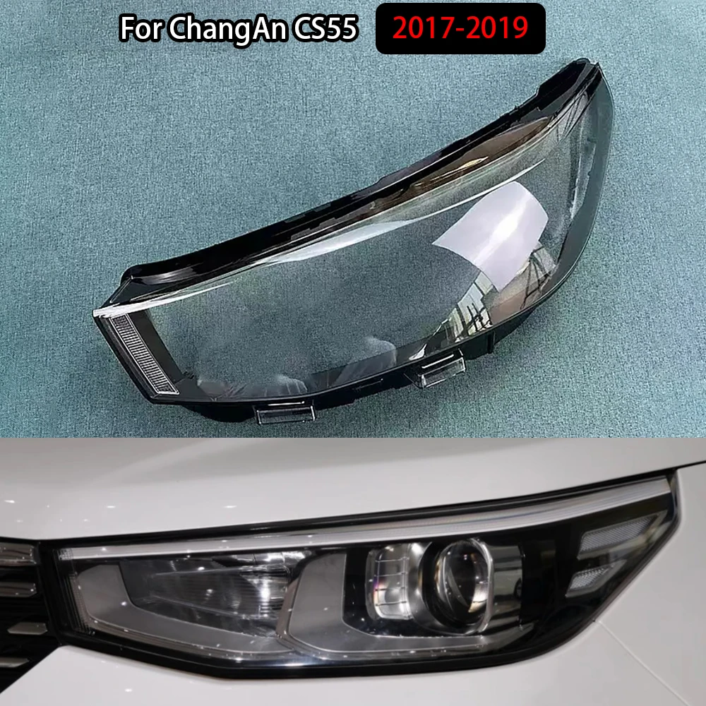 

Headlight Lens Shell Transparent Headlamp Cover Replace The Original Lampshade Plexiglass For ChangAn CS55 2017-2019