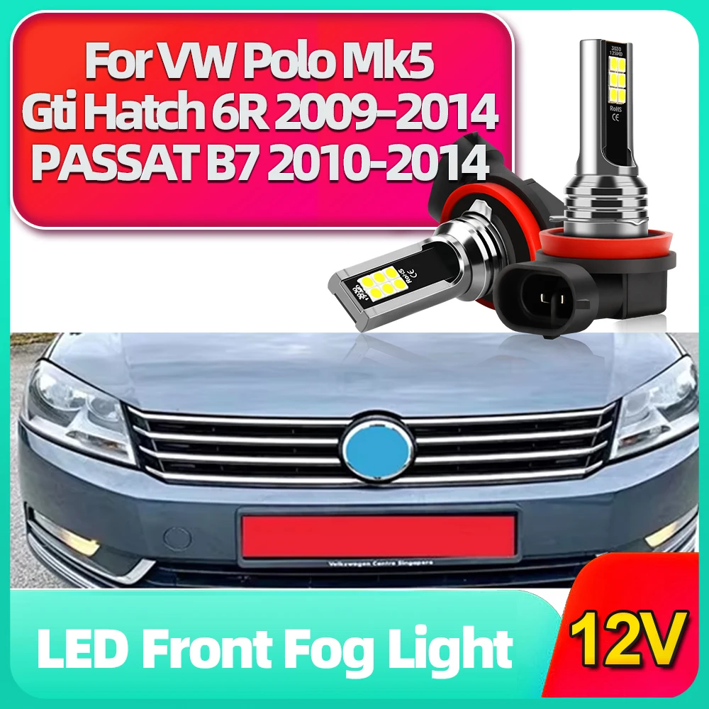 

2x LED H11 H8 Fog Lamp 6000K Car Foglight Bulb 12V for VW Polo Mk5 Gti Hatch 6R 2009–2014 for PASSAT B7 2010 2011 2012 2013 2014