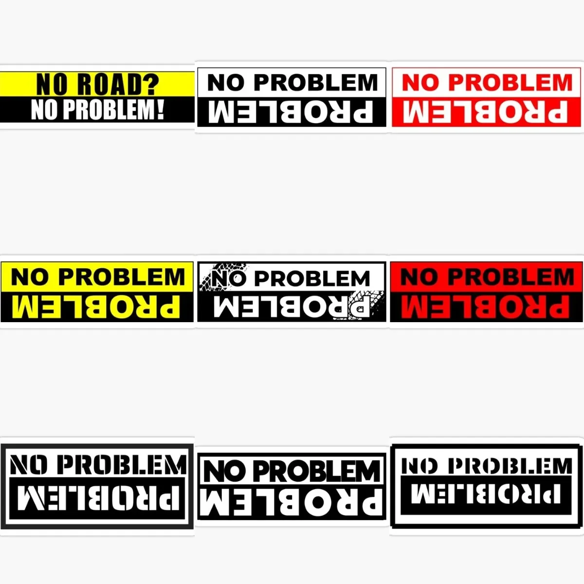 

No Road No Problem sign Creative Sticker Wall Room Truck Motorcycle Camper Van Bicycle Car Table Helmet Decal Assecories