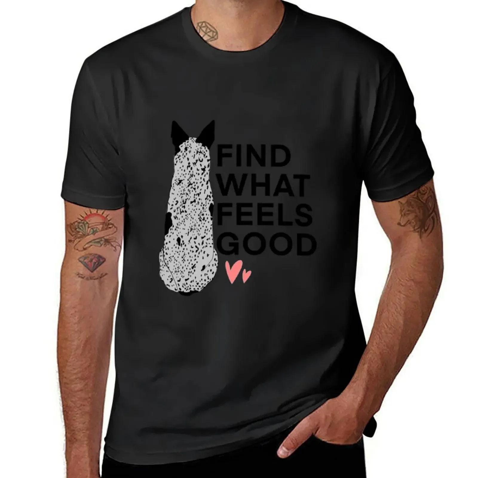 Find What Feels Good T-Shirt anime baggy shirts t shirt men