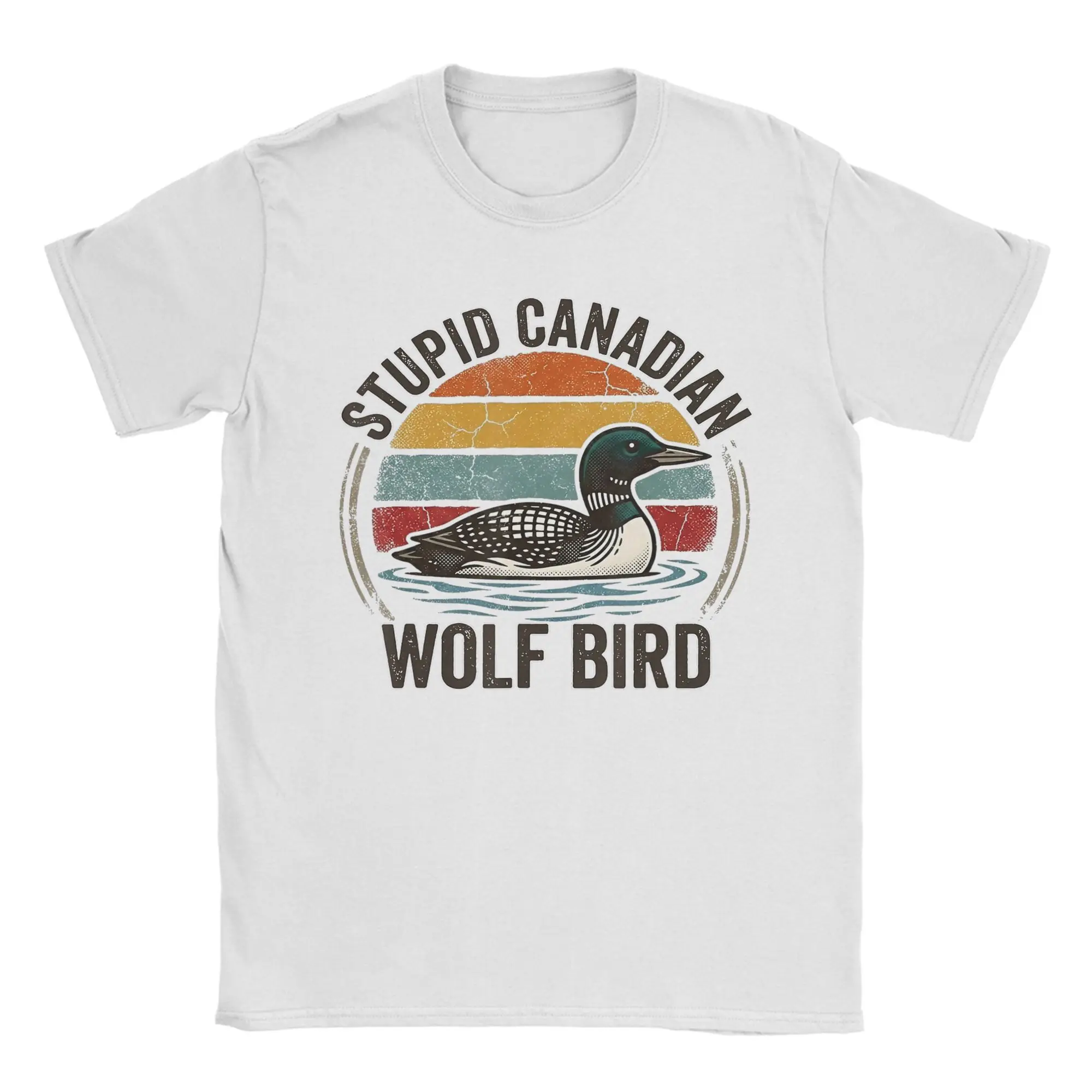 Stupid Canadian Wolf Funny Bird Humor Quote Cotton T-Shirt For Men Summer T-Shirts O-Neck Popular Tees Oversized Design Tops
