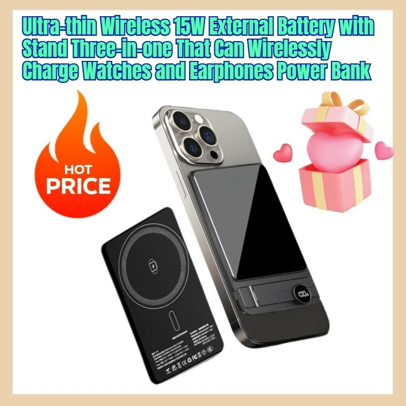 

Ultra-thin Wireless 15W External Battery with Stand Three-in-one That Can Wirelessly Charge Watches and Earphones Power Bank