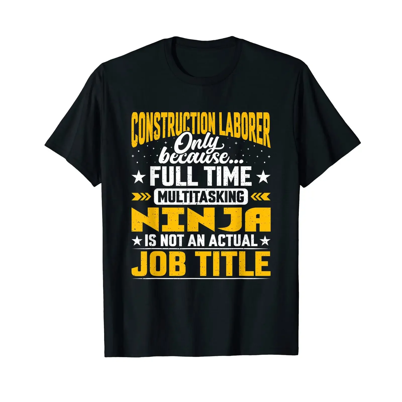Construction Laborer Job Title Funny Worker T Shirt vintage Washed Versatile homme Comfortable Stretched Slightly Soft graphic