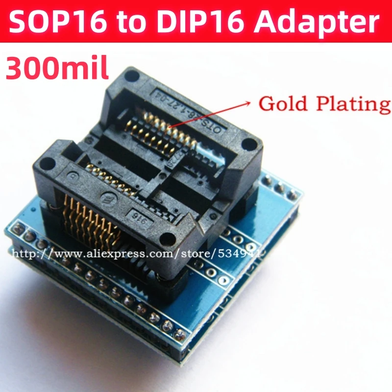 Gold Plating SOP16 to DIP16 Adapter Wide 300mil SOIC16 -DIP16 Socket sop16 to dip16 ic programmer for RT809H T48 T56 T76 TL866