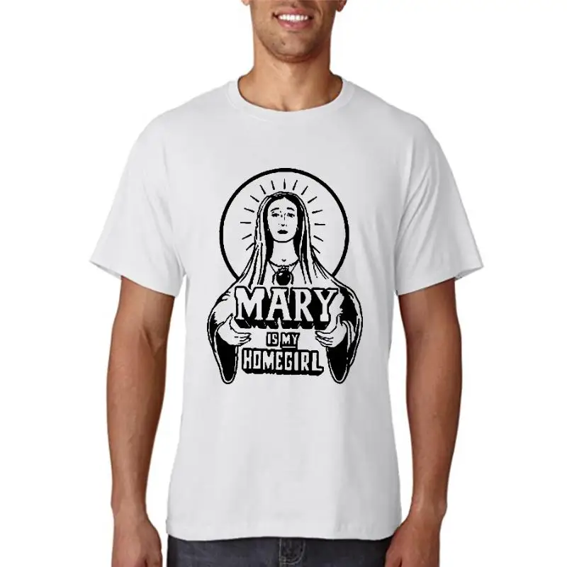 Title: Mary Is My Homegirl Mens T Shirt   #B27