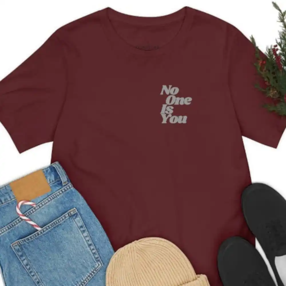 No One Is You T Shirt Positive Tee Self Love Take Your Time Valentines Day D