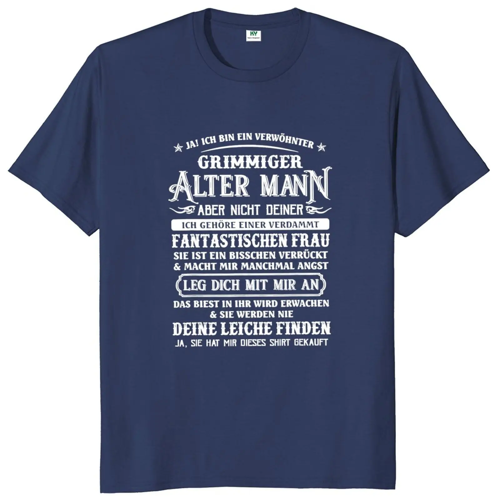 Yes I'm A Spoiled Old Man T Shirt German Humor Dad Grandpa Gift Tee Tops EU Size 100% Cotton Soft Unisex O-neck T-shirts image 4