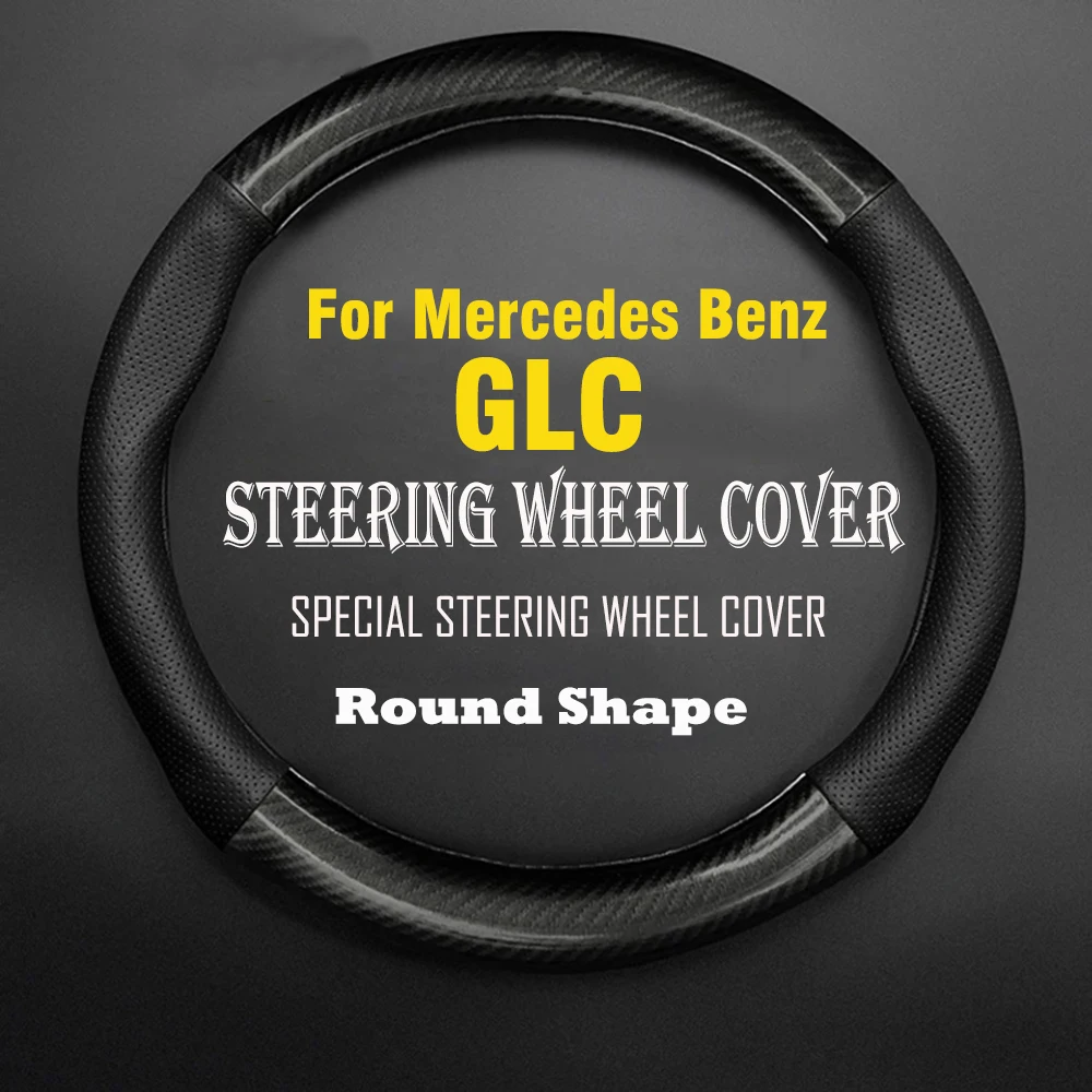 

Car Steering Wheel Cover Carbon Fiber Leather Non-slip Wear-resistant Sweat Absorbing Fashion Sports For Mercedes Benz GLC