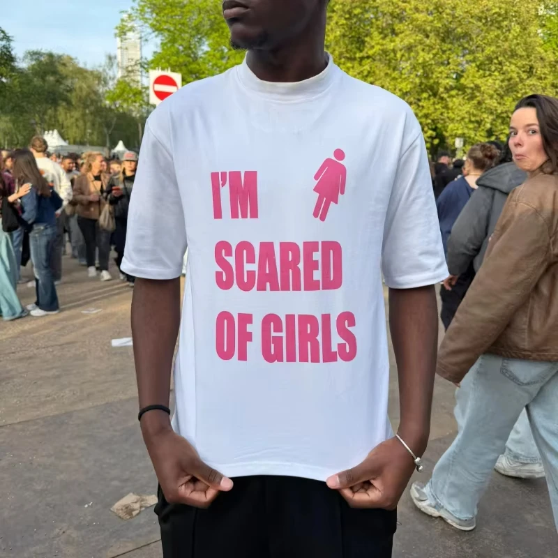 Trendy Slogan I’m Scared of Girls Printed T-shirt Men Women Short Sleeve Cotton T-shirt Men's T-shirts Summer New Men's Clothing