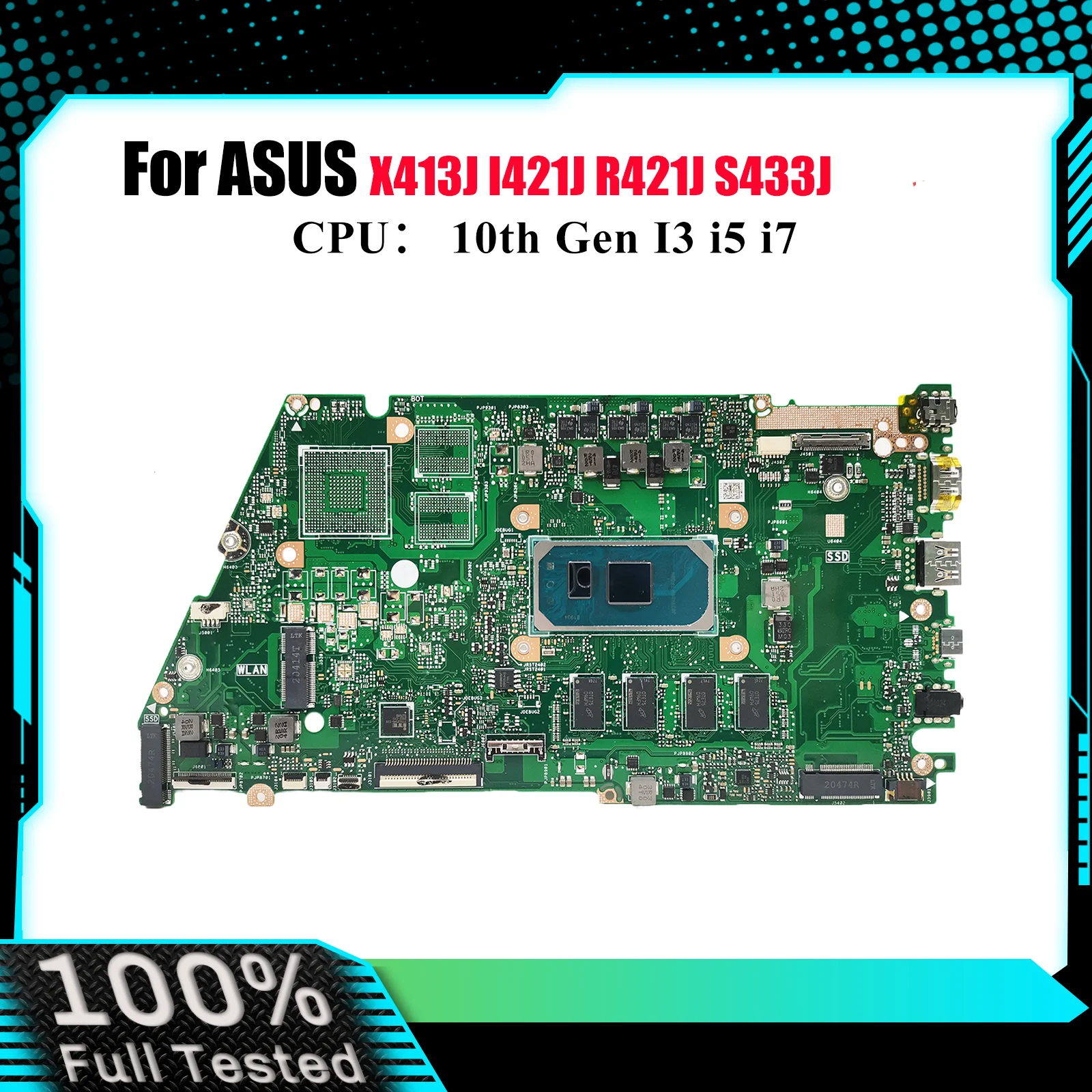 

X421JA Материнская плата для ноутбука ASUS X421JAY S433J X421JQ X421JP I421J V4050J X421J R421J X421JF X413J Материнская плата 10-го поколения I3 i5 i7