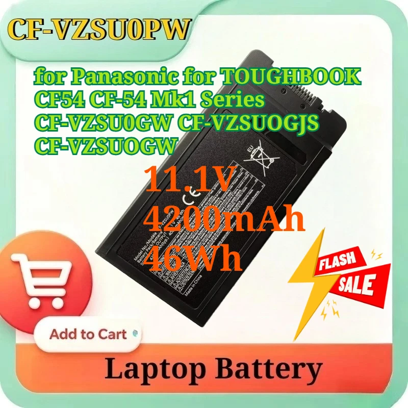 CF-VZSU0PW 11.1V 4200mAh 46Wh Li-ion High Capacity Replacement Laptop Battery for Panasonic for TOUGHBOOK CF54 CF-54 CF-VZSU0GW