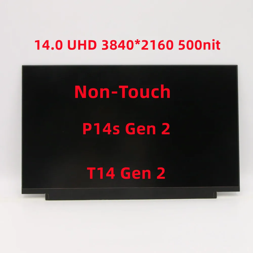 

New For Lenovo Thinkpad P14s T14s Gen 2 LCD screen UHD 3860*2160 Non-Touch MNE001EA1-4 -1 NE140QUM-N6A 5D10V82379 5D10V82380