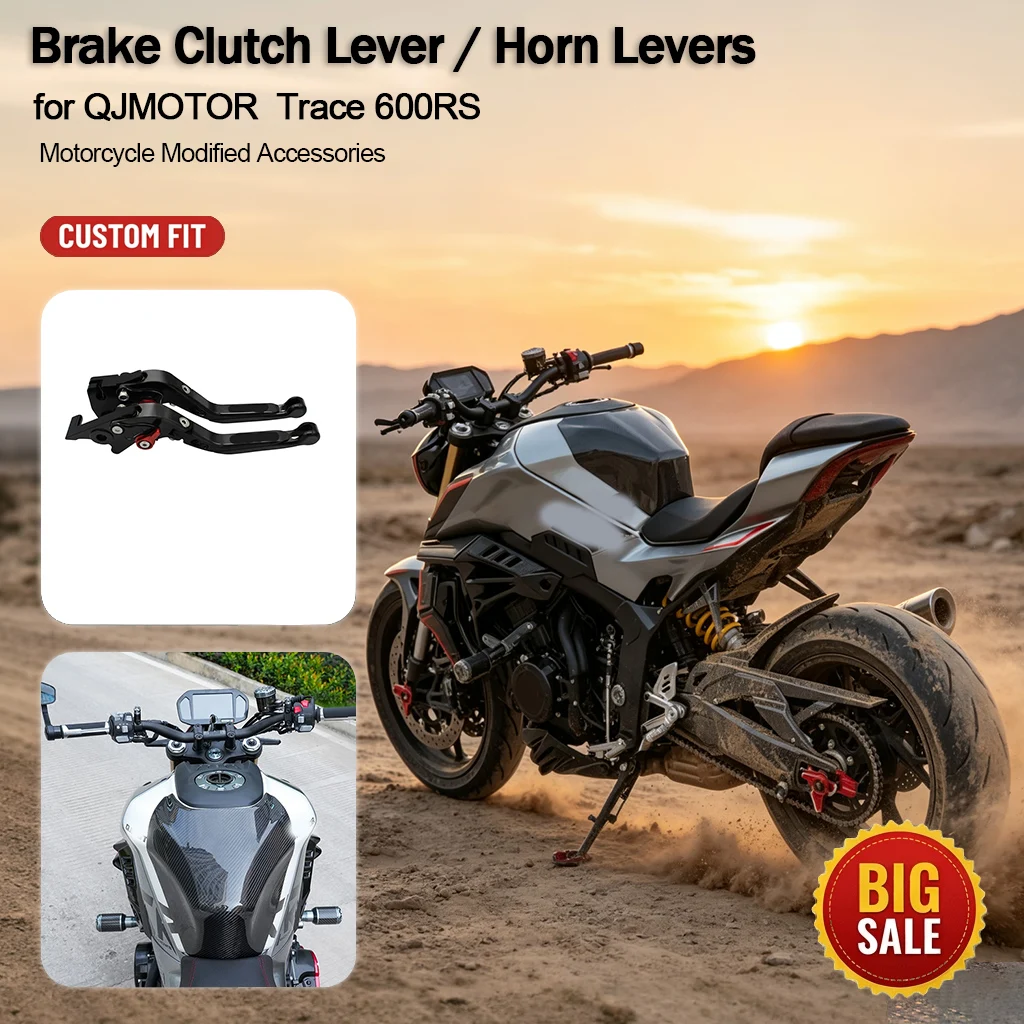 Brake Clutch Lever for QJMOTOR Trace 600RS, Custom‑Fit Non‑Destructive Motorcycle Modified Accessories
