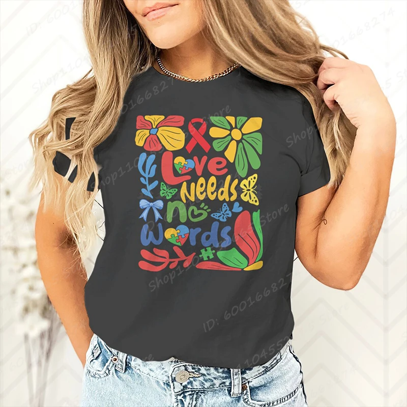 

Flower Autism Love Need No Words Print T-shirt For Women Summer Short Sleeve Round Neck T-Shirt Creative Personalized Tee Shirts