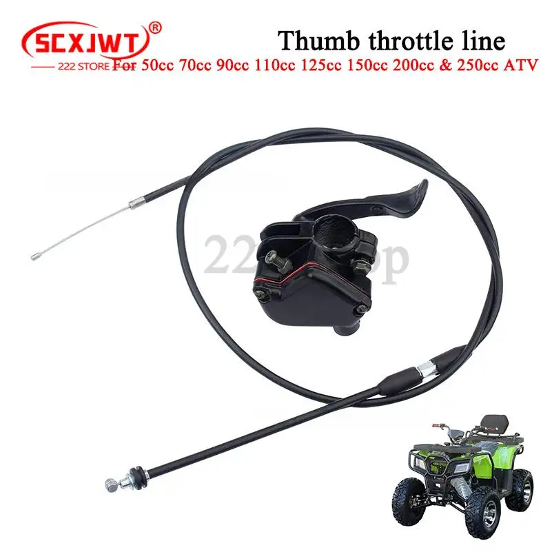 For 50cc-150cc Quad Dirt Bike Universal for Motorcycle ATV Four-Wheel ATV Accessories 50-250cc Thumb Oiler Throttle Cable Handle