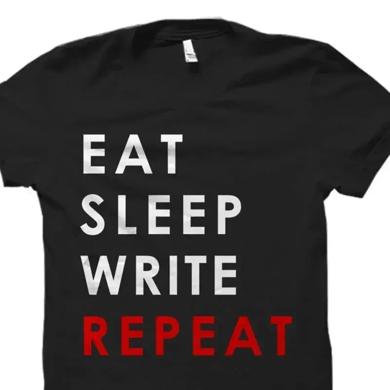 Eat Sleep Write Repeat T Shirt Writer Author Novelist For Os667