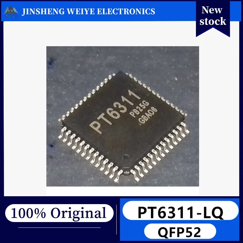 

(5/20 pieces) PT6311-LQ PT6311 QFP52 VFD phosphor display driver control chip, brand new, original, in stock, electronic IC.