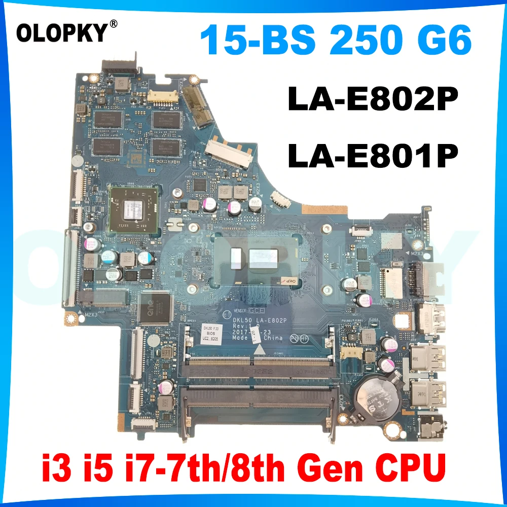 

Материнская плата DKL50 LA-E802P LA-E801P для ноутбука HP 15-BS 250 G6, материнская плата i3 i5 i7-7th/8th Gen, процессор 2 ГБ-GPU DDR4, полностью протестирована