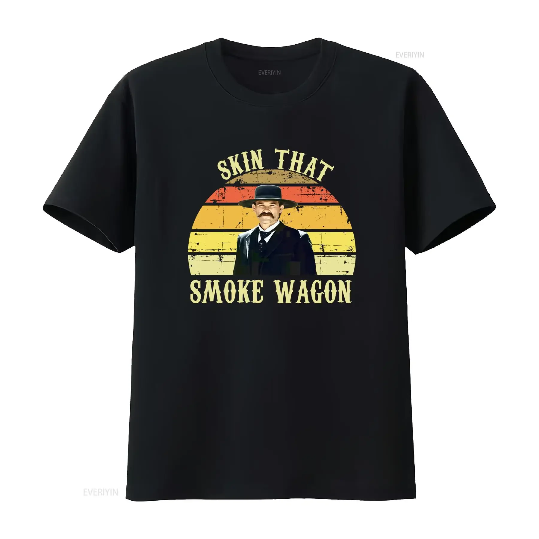 Skin That Smoke Wagon Wyatt Earp Tombstone Quote T Shirt Casual Crew Neck Slight Stretch Fabric Regular Fit Print Pattern Soft