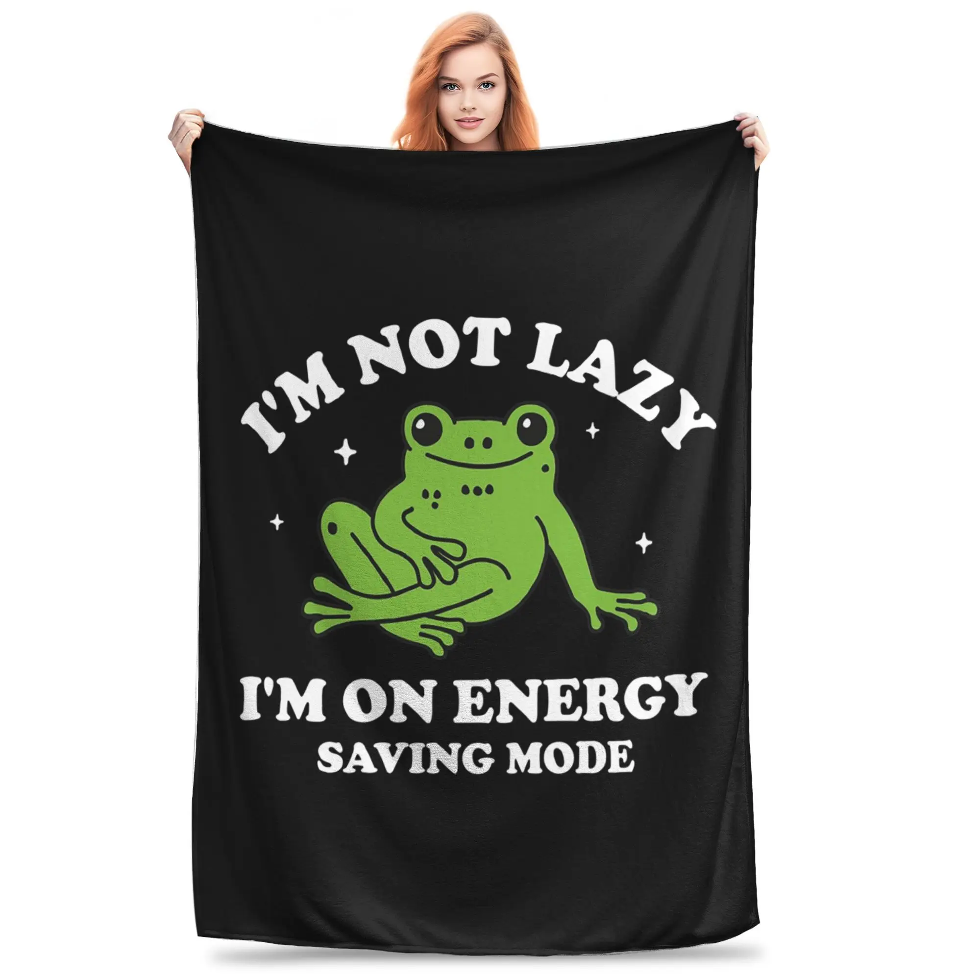 

I'm Not Lazy I'm Just On My Energy Saving Mode Blanket Fleece Sofa Throw Blanket for Home Bedroom Outdoor Throws Bedspread Quilt