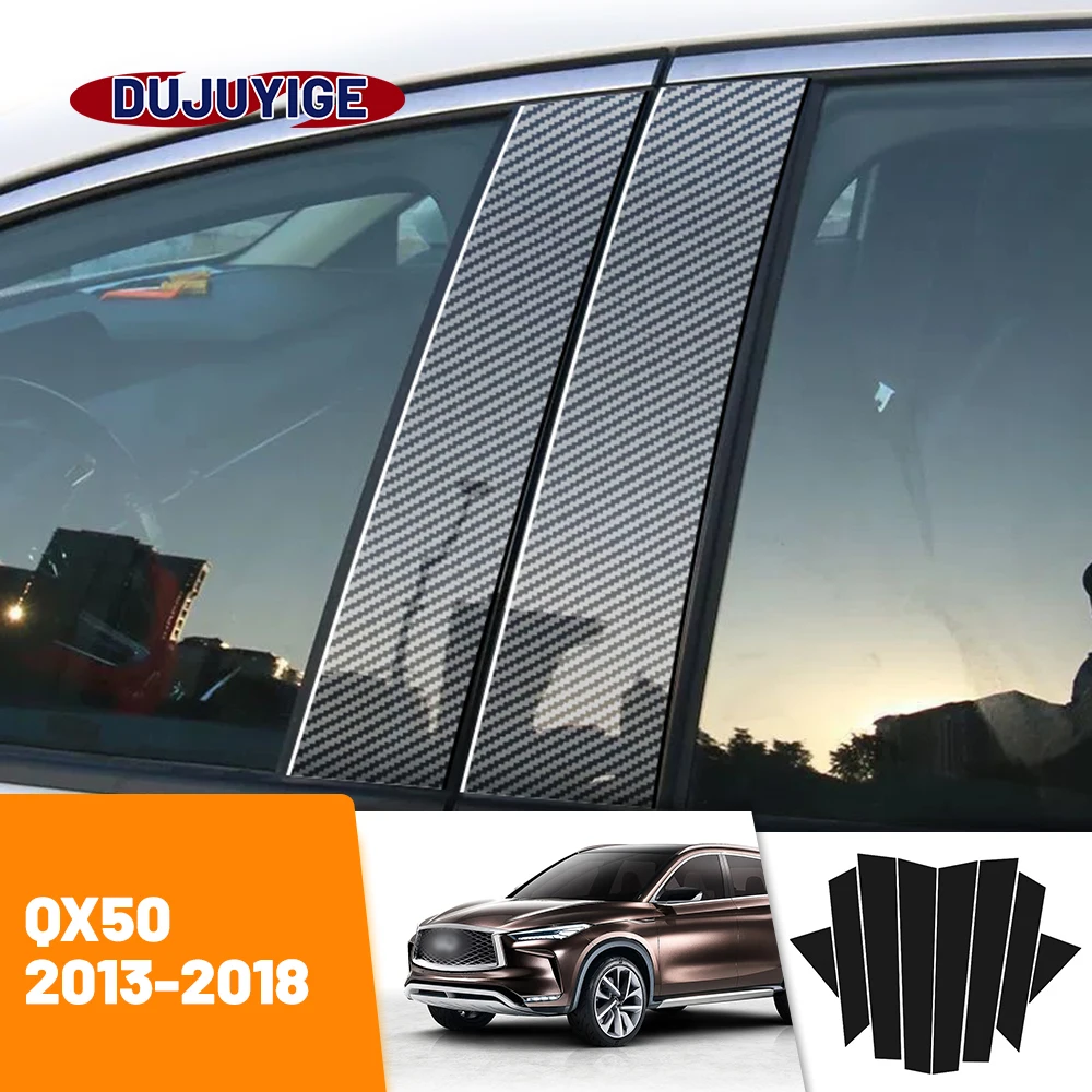 

For Infiniti QX50 2013-2018 2014 2015 2016 2017 Carbon Fiber Window Door Column Deal B C Pillar Post Cover Trim Sticker