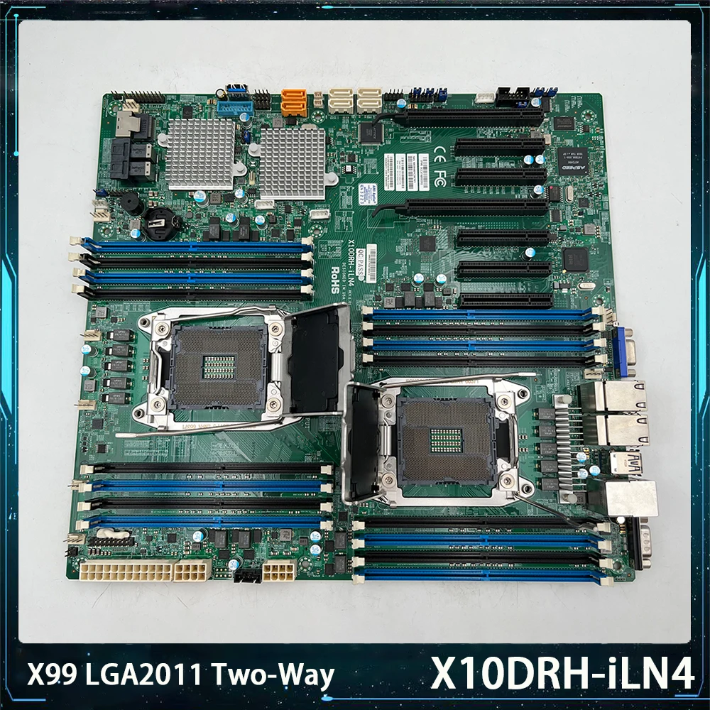 X10DRH-ILN4 For Supermicro X99 LGA2011 Support E5-2600 V3/V4 Two-Way Motherboard