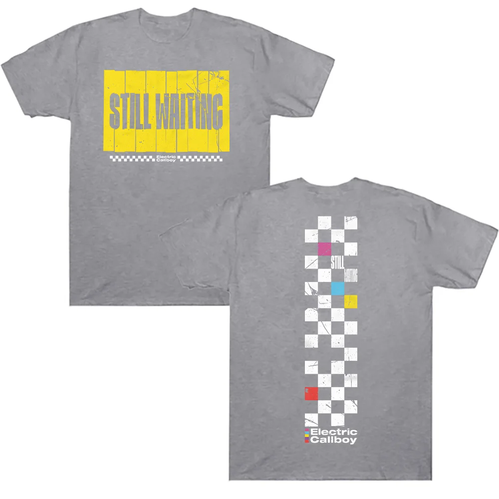 Still Waiting T-Shirts Electric Callboy New  Cotton Tee Shirt Short Sleeve German Music T Shirts Crew Neck Clothing Unisex Tops