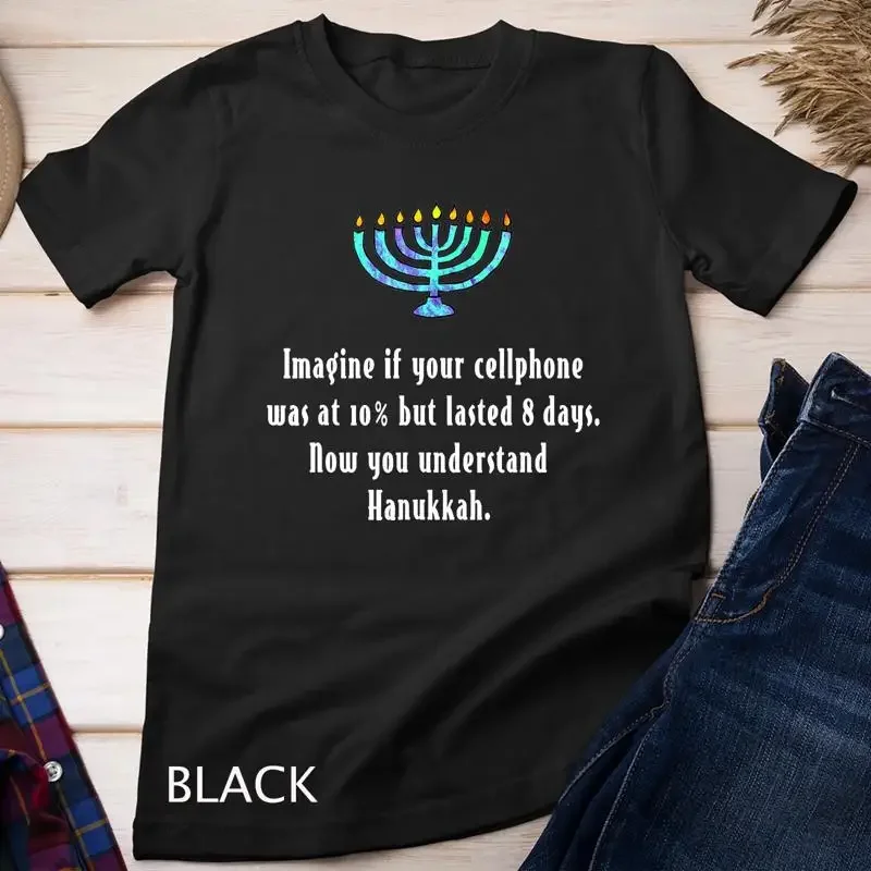 Funny Sarcastic Hanukkah Chanukah Cellphone Quote Gift Shirt Unisex T shirt