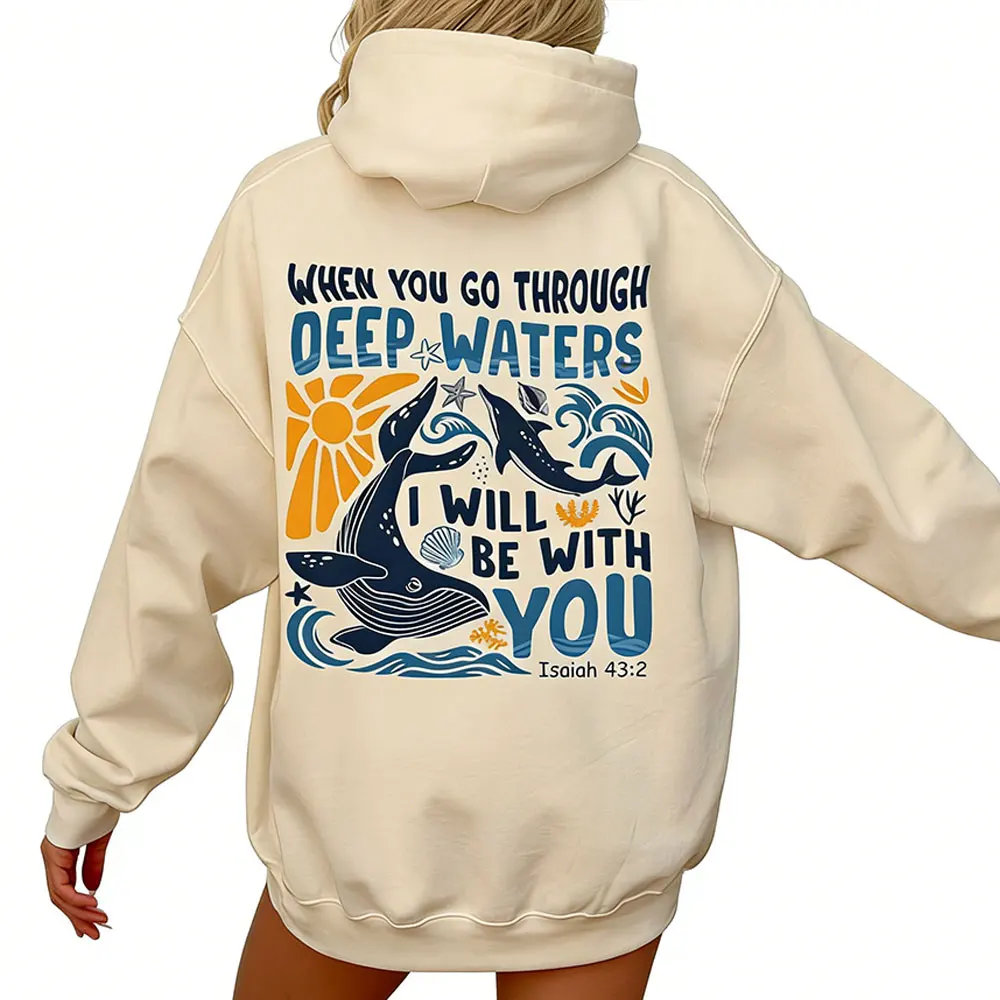 When You Go Through Deep Waters Sweatshirt Beach Sweater Christian Bible Verse Hoodie Religious Faith Women Christian Gifts Tops