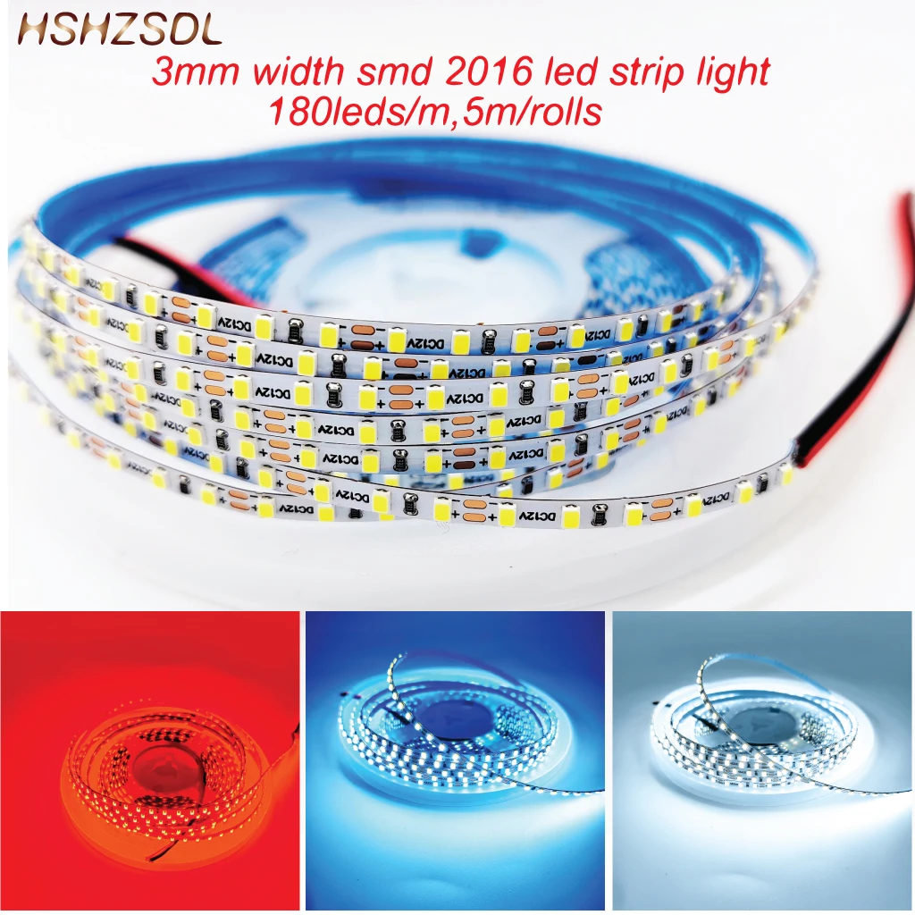 

Ultra Thin 3mm 2016smd LED Strip 180LEDs/m 5m Soft Flexible DC12V Light tape White Warmwhite 4000k red green blue Decor Lighting