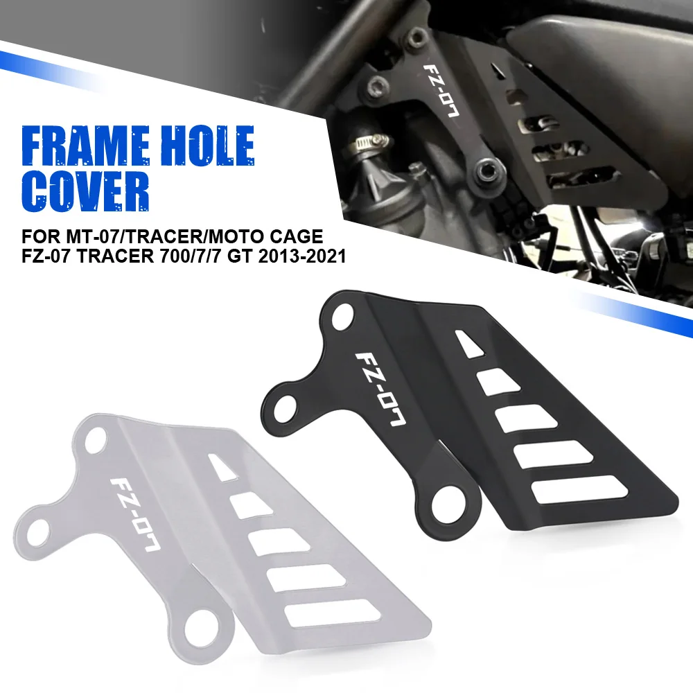 

For YAMAHA MT-07/Tracer/Moto Cage FZ-07 TRACER 700/7/7 GT 2013-2021 Motorcycle Accelerator Control Cover Frame Hole Cover Guard