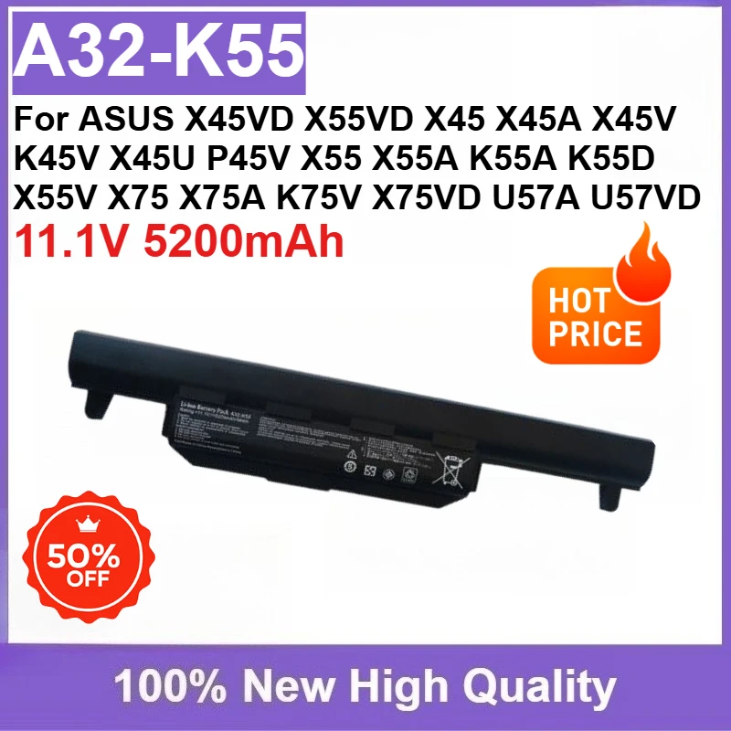 

New Battery A32-K55 for ASUS X45VD X55VD X45 X45A X45V K45V X45U P45V X55 X55A K55A K55D X55V X75 X75A K75V X75VD U57A U57VD