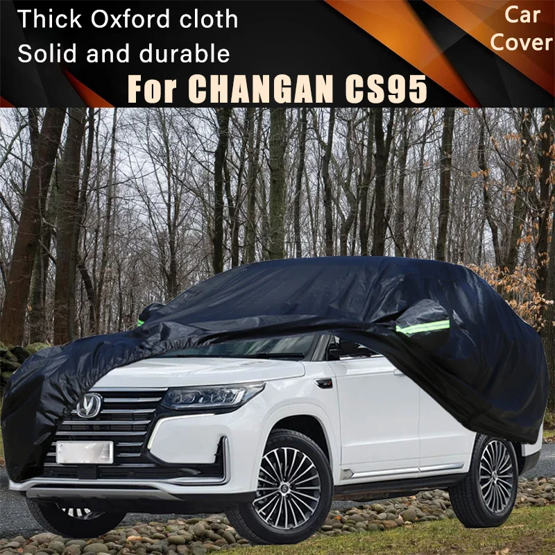 

For CHANGAN CS95 Car Full Outer Covers Outdoor Waterproof Dustproof Sun Rain Snow Protection Exterior Car Accessories