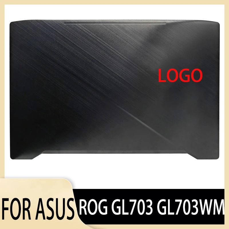 

New Metal Case for ROG GL703 GL703WM Laptop Lcd Back Cover Rear Lid With LOGO