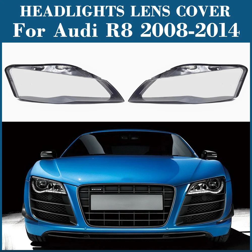 

Headlights Shell Mask Cover Lampshdade Headlamp Housing Plexiglass Replace R8 For Audi R8 2008 2009 2010 2011 2012 2013 2014