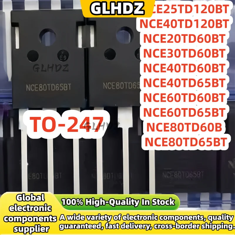 5-10pcs NCE25TD120BT NCE40TD120BT NCE20TD60BT NCE30TD60BT NCE40TD60BT NCE40TD65BT NCE60TD60BT NCE60TD65BT NCE80TD60B NCE80TD65BT