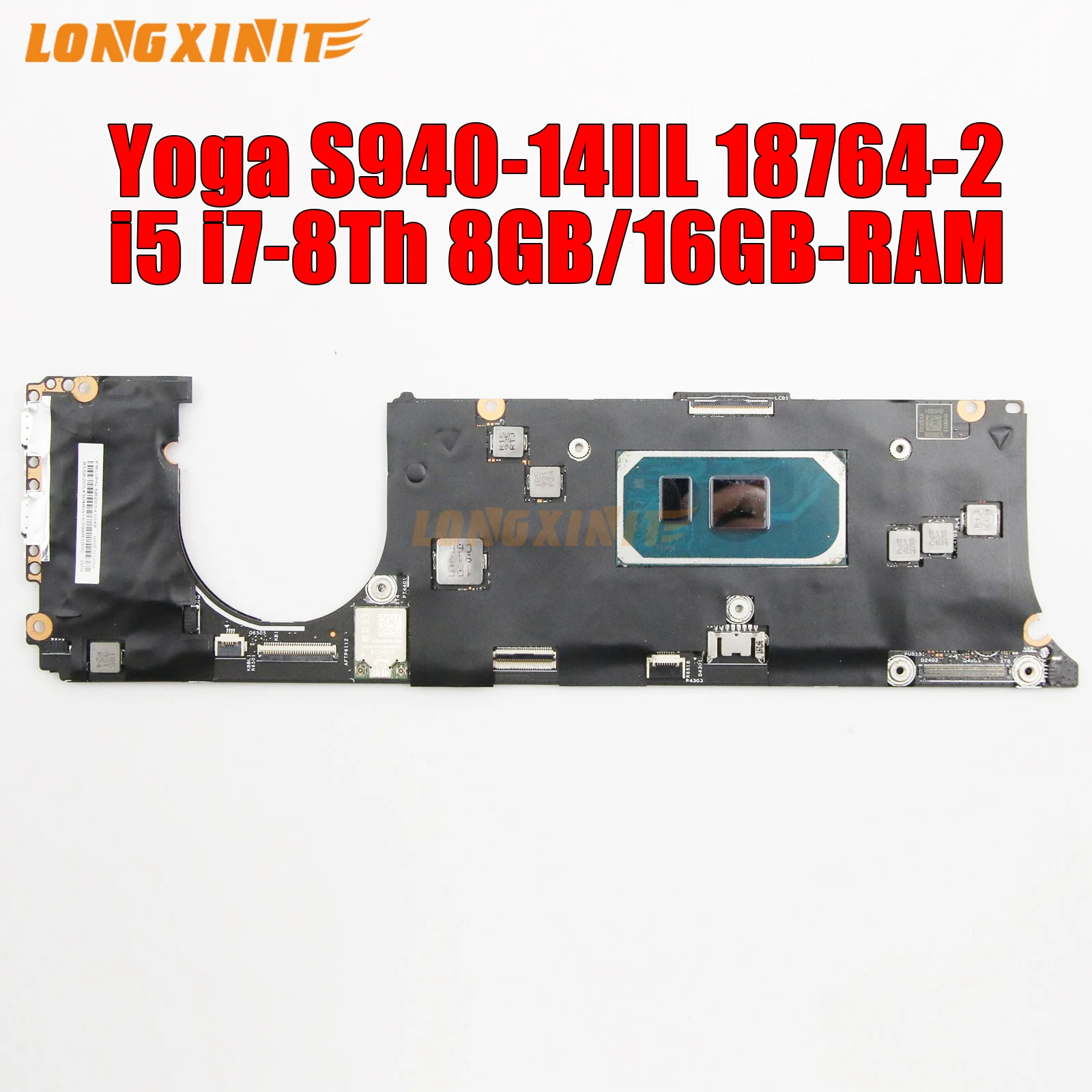 

18764-2 18764-1 or Lenovo Yoga S940-14IIL Laptop Motherboard. CPU: i5 i7-8th 10th 8G/16G-RAM.100% testado OK.