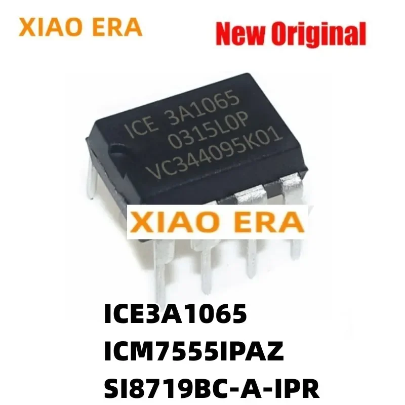 1PCS ICE3A1065 ICM7555IPAZ SI8719BC-A-IPR -DIP8