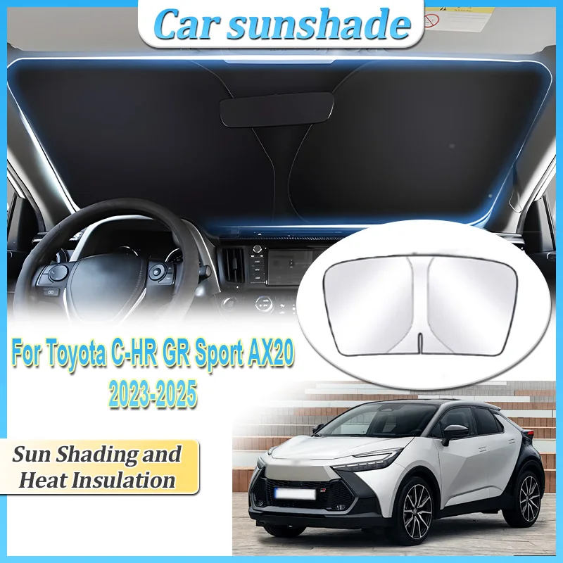 

Для Toyota C-HR GR Sport AX20 2023 2024 2025 MK2 Автомобильная защита от солнца, стальное кольцо с защитой от УФ-лучей, солнцезащитный козырек на лобовое стекло, аксессуары