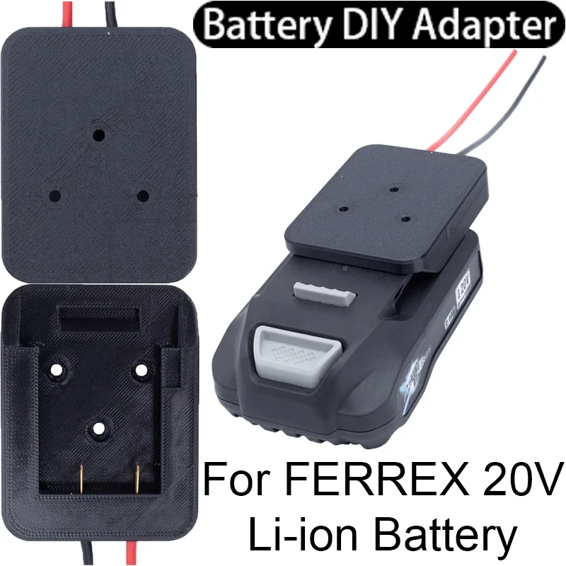 

For Ferrex 20V Li-ion battery DIY adapter self-transformed toy car, robot DIY power supply 14AWG wire gauge DIY adapter