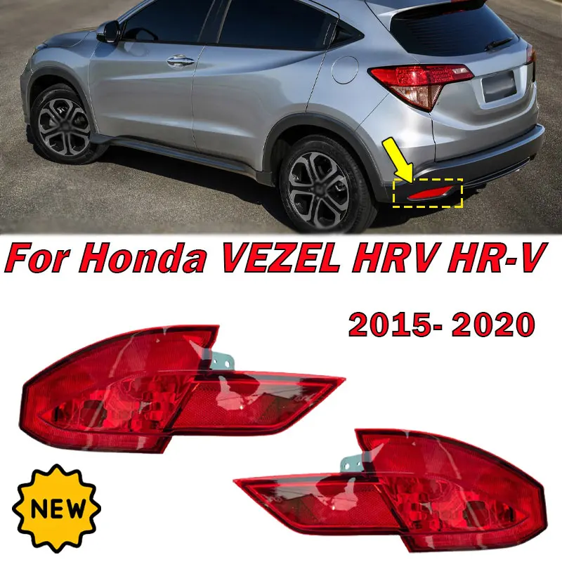 

For Honda VEZEL HRV HR-V 2014 2015 2016 2017 2018 Car Rear Bumper Light Reflector Warning Brake Lamp Foglight Auto Accessories