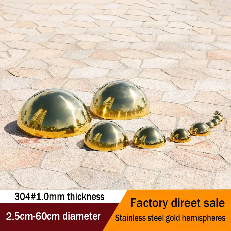 Diameter 2.5cm-70cm 304 material 1.0mm stainless steel Titanium gold metal hollow decorative ball mirror semi-round dome head