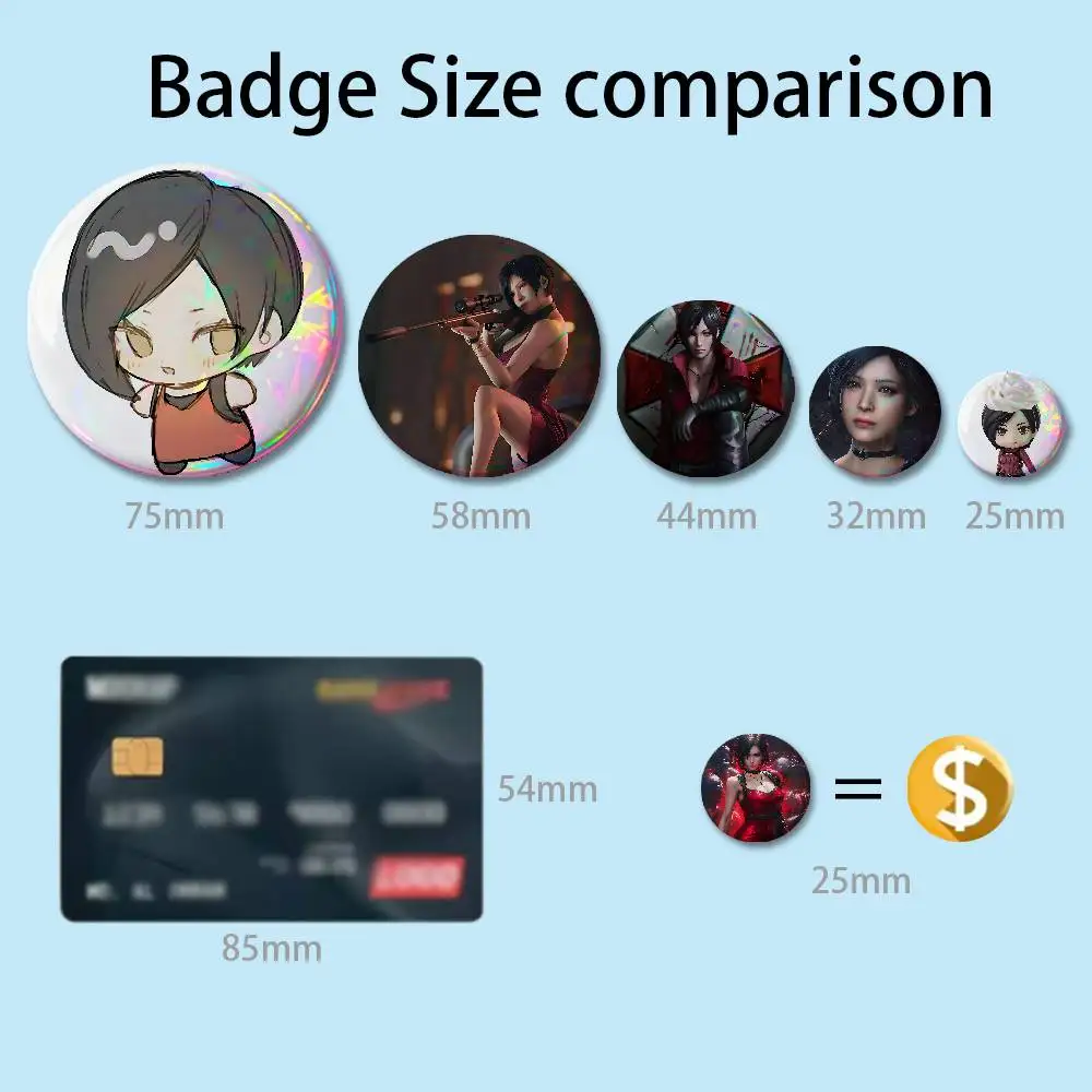 R-Resident E-Evil  Ada Wong Enamel Pin Tinplate Round Brooch Cosplay Nijigen Otaku Culture Badges 58mm 44mm 32mm 75mm 25mm