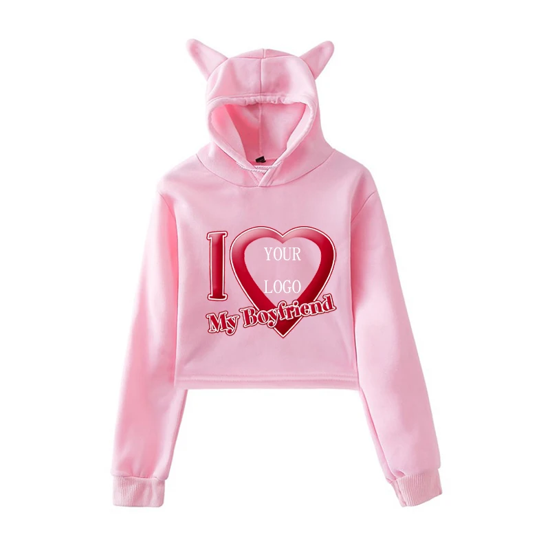 I LOVE MY BOYFRIEND Custom Crop Hoodie Your OWN Design Brand Logo/Picture pullovers Fashion Y2K  Women DIY Printing short tops